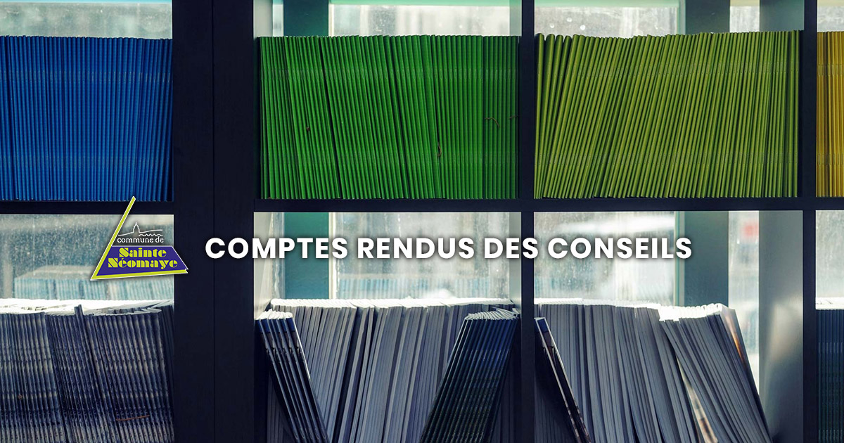 Comptes rendu du Conseil Municipal de Sainte-Néomaye