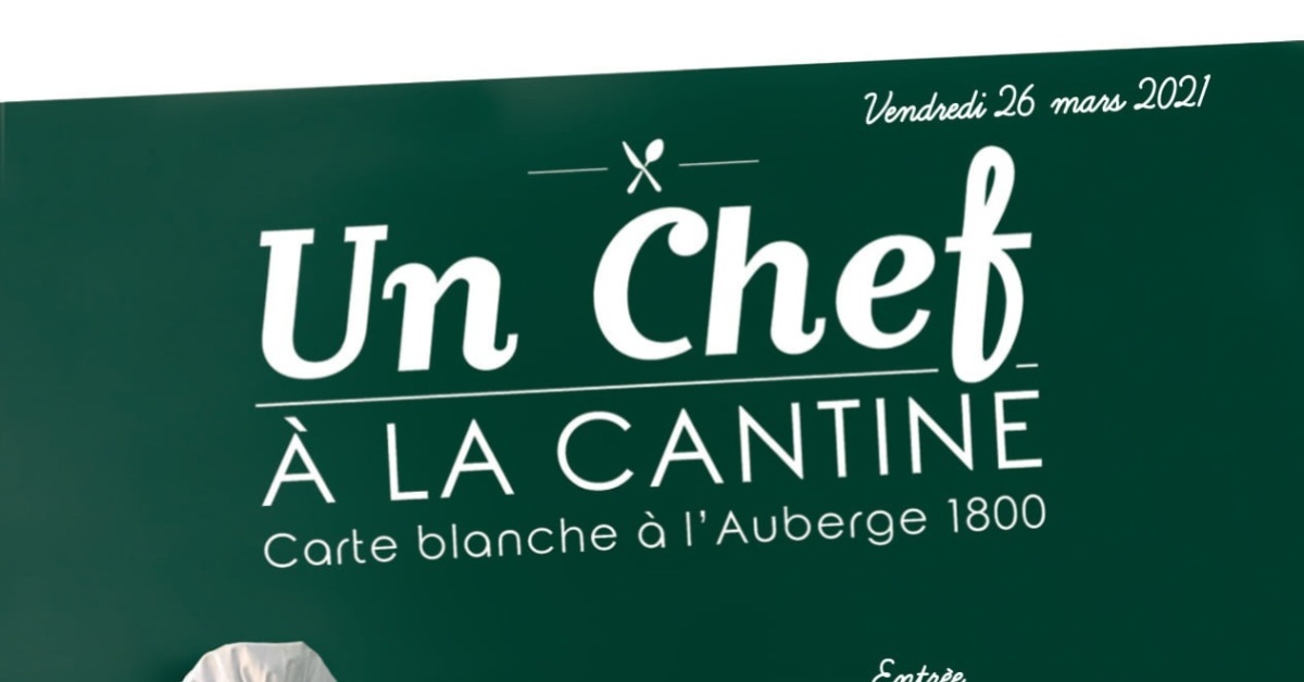 Un Chef à la Cantine